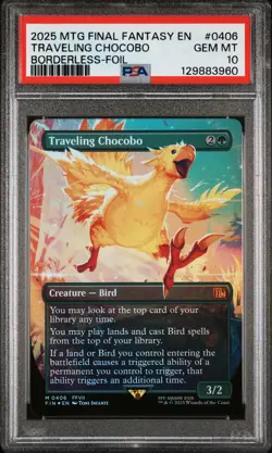 2025 MTG FINAL FANTASY BORDERLESS-FOIL #0406 TRAVELING CHOCOBO PSA 10 - Image 1