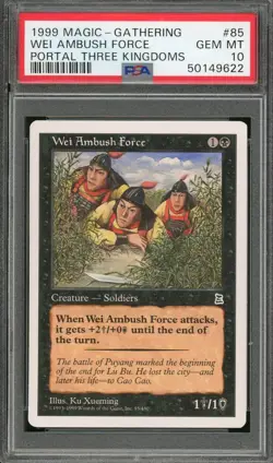 1999 Magic the Gathering MTG Portal Three Kingdoms #85 Wei Ambush Force PSA 10 - Image 1