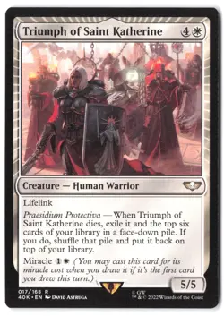 Triumph of Saint Katherine 17 MTG 40K NM - Image 1