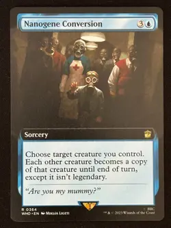 1x MTG Nanogene Conversion (Extended Art) - Doctor Who (WHO) #364 - Magic - Image 1