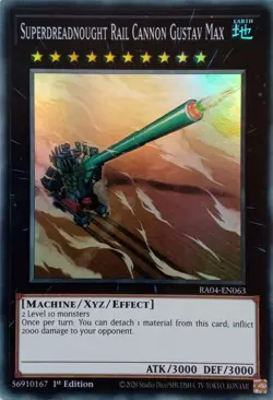 RA04-EN063 SUPERDREADNOUGHT RAIL CANNON GUSTAV MAX SUPER RARE 1ST ED YuGiOh CARD - Image 1