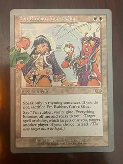 MTG Magic the Gathering Ungued I'm Rubber You're Glue LP - Image 1