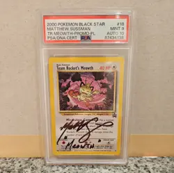Pokemon Card - Meowth Black Star Promo #18 Signed Matthew Sussman PSA 9 Auto 10 - Image 1