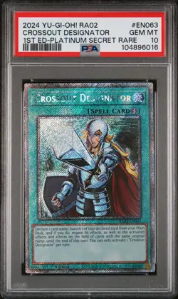 PSA 10 Crossout Designator EN063 1st Ed-Platinum Yu-Gi-Oh! Ra02-25th Anni - Image 1