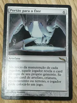#696 | GATE TO THE AETHER | PLAYSET | MIRRODIN | PORTUGUESE | 2003 | MTG | LP - Image 2