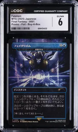 2025 MTG FINAL FANTASY JPN BUY-A-BOX PROMO FOIL #0001 FATALISM CGC 6 - Image 1