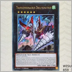 Transcendosaurus Drillygnathus - WISU-EN005 - Rare 1st Edition Yugioh - Image 1