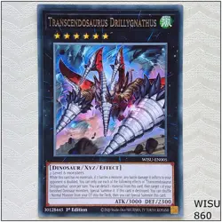 Transcendosaurus Drillygnathus - WISU-EN005 - Rare 1st Edition Yugioh - Image 1