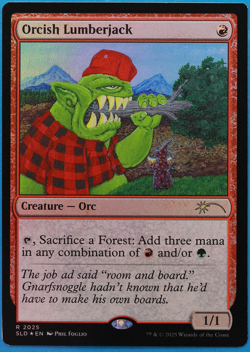 Orcish Lumberjack (Secret Lair Promo) FOIL NM MTG MAGIC CARD (507016) ABUGames - Image 1