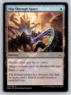 Slip Through Space C Oath of the Gatewatch 47 MP - Image 1