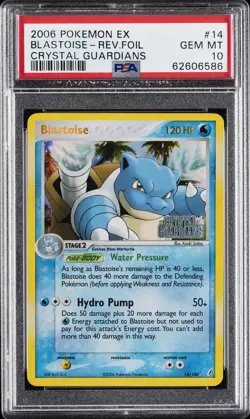 2006 POKEMON EX CRYSTAL GUARDIANS #14 BLASTOISE-REVERSE FOIL PSA 10 - Image 1