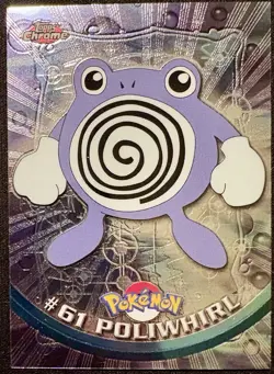 POLIWHIRL #61, Series 1 - 2000, Topps TV Animation Edition Chrome Pokemon Card - Image 1