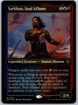 Sarkhan, Soul Aflame (Foil Etched) M March of the Machine: The Aftermath 146 NM - Image 1