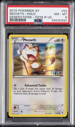 2016 POKEMON XY GENERATIONS TOYS R US #53 MEOWTH-HOLO PSA 8 - Image 1