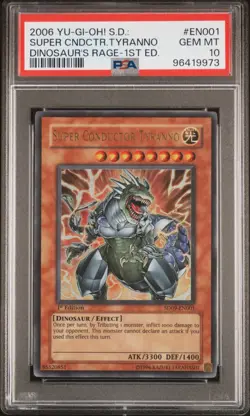Yu-Gi-Oh! 2006 Super Conductor Tyranno 1st Edition PSA 10 Gem Mint - Image 1