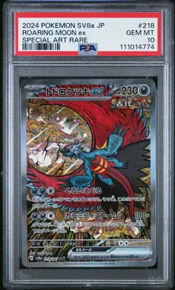 PSA 10 Roaring Moon EX #218 Pokemon Terastal Fest EX Japanese 2024 - Image 1