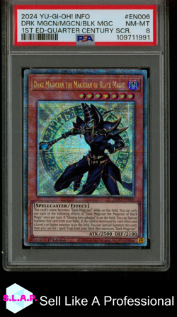 DRK MGCN/MGCN/BLK MGC 1ST ED-QUARTER CENTURY SCR YU-GI-OH! INFO 2024 EN006 PSA 8 - Image 1