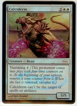 MTG Magic FOIL _ 2007 Gateway Promo _ CALCIDERM - Image 1