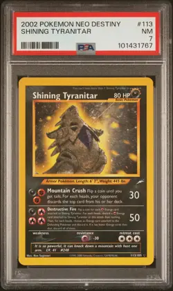 2002 POKEMON NEO DESTINY #113 SHINING TYRANITAR PSA 7 - Image 1