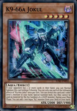 K9-66A Jokul - Super Rare 1st Edition JUSH-EN032 - NM - YuGiOh - Image 1