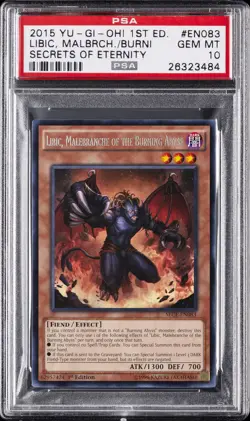2015 1ST ED #EN083 LIBIC, MALEBRANCHE OF THE BURNING ABYSS PSA 10 - Image 1