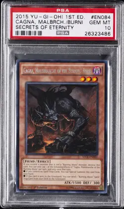 2015 1ST ED #EN084 CAGNA, MALEBRANCHE OF THE BURNING ABYSS PSA 10 - Image 1