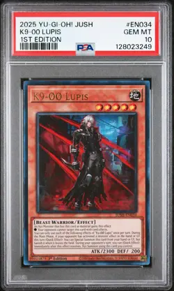 2025 YU-GI-OH! JUSH-JUSTICE HUNTERS 1ST ED #EN034 K9-00 LUPIS PSA 10 - Image 1