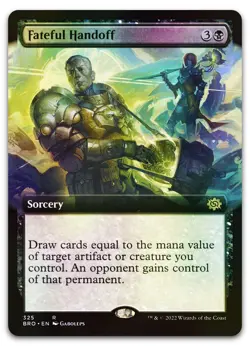 Fateful Handoff (Extended Art) #325 (Foil) (NM) Brothers' War BRO Magic MTG - Image 1
