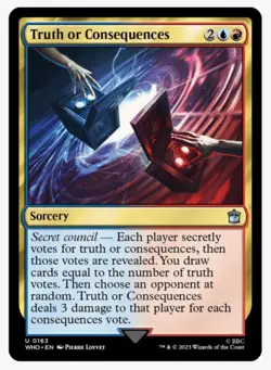 Truth or Consequences (FOIL) MTG WHO | EDH Izzet Voting Card Draw Burn | NEW NM+ - Image 1
