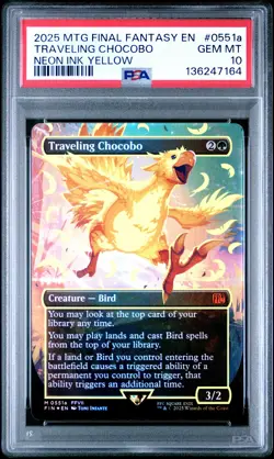 2025 MTG FINAL FANTASY NEON INK YELLOW #0551A TRAVELING CHOCOBO PSA 10 - Image 1
