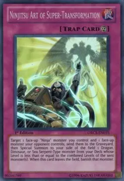 Ninjitsu Art of Super-Transformation - ORCS-EN075 - Super Rare - 1st Edition x3 - Image 1