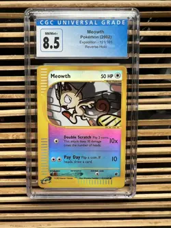 2002 Expedition Reverse Holo Meowth #121 CGC 8.5 PSA 9 Mint Pokemon Card - Image 1