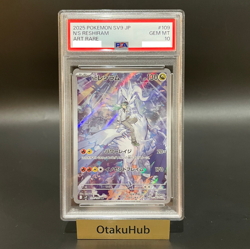 PSA 10 N's Reshiram AR 109/100 Battle Partners sv9 Pokemon Card Japanese 2025 - Image 1