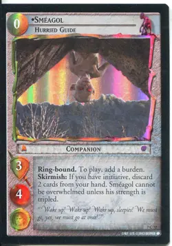 Lord Of The Rings Foil CCG Card RotK 7.C72 Smeagol, Hurried Guide - Image 1