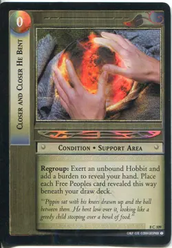 Lord Of The Rings CCG Foil Card SoG 8.C109 Closer And Closer He Bent - Image 1