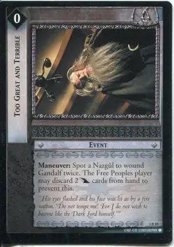 Lord Of The Rings CCG Card RotEL 3.R85 Too Great And Terrible - Image 1