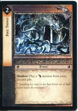 Lord Of The Rings CCG Card MoM 2.U59 Foul Things - Image 1