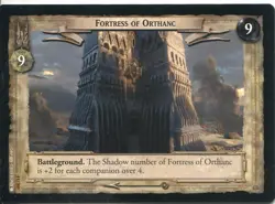 Lord Of The Rings CCG Card TTT 4.U360 Fortress Of Orthanc - Image 1