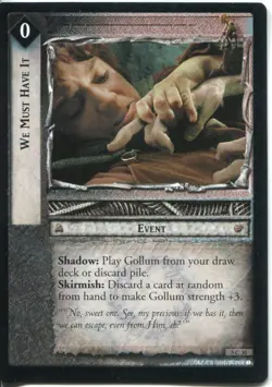 Lord Of The Rings CCG Card BohD 5.C30 We Must Have It - Image 1