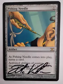 Magic The Gathering - 1x Signed Pithing Needle (mtg) 10th edition - Image 1