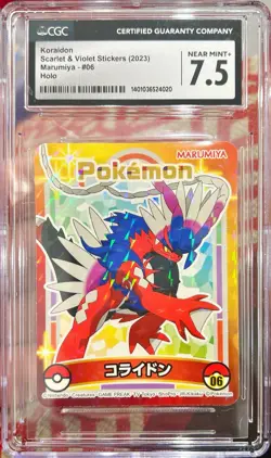 2023 Pokemon Scarlet & Violet Stickers Koraidon Marumiya #06 Prism Holo CGC 7.5 - Image 1