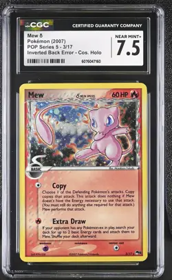 CGC 7.5 Mew 2007 POP Series 5 Holo 3/17 Inverted Back Error Pokemon Card - Image 1