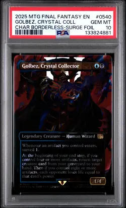 2025 MTG FINAL FANTASY #0540 GOLBEZ, CRYSTAL COLLECTOR PSA 10 - Image 1