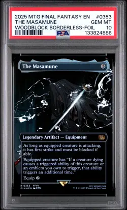 2025 MTG FINAL FANTASY WOODBLOCK BORDERLESS-FOIL #0353 THE MASAMUNE PSA 10 - Image 1