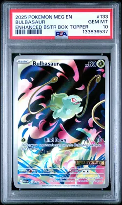 2025 Pokemon Mega Evolution Bulbasaur #133 Enhanced Bstr Box Topper PSA 10 - Image 1