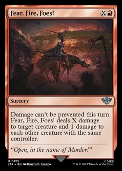 NM Foil Fear, Fire, Foes!, MTG, Lord of the Rings, Magic the Gathering, 125 - Image 1