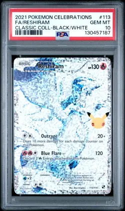 2021 POKEMON CELEBRATIONS CLASSIC COLL #113 FULL ART/RESHIRAM PSA 10 - Image 1