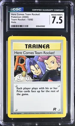 CGC 7.5 Here Comes Team Rocket! 2000 Team Rocket 15/82 Holo Rare Pokemon Card - Image 1