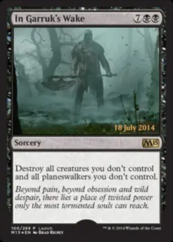 1 x In Garruk's Wake - Foil - Launch Promo - Magic 2015 - Light Play - MTG - Image 1