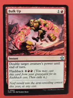 MTG: MAGIC- BULK UP /0080/ REGULAR FINISH/ FOUNDATIONS, FDN, UNCOMMON - Image 1